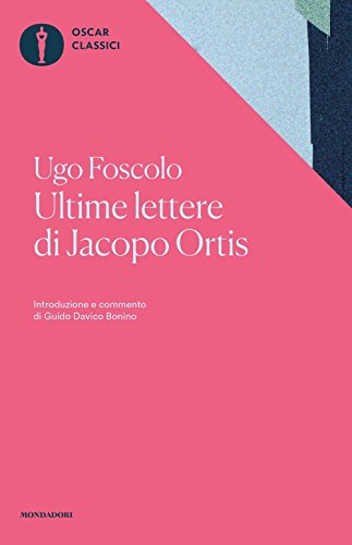 ULTIME LETTERE DI JACOPO ORTIS. TRATTE D