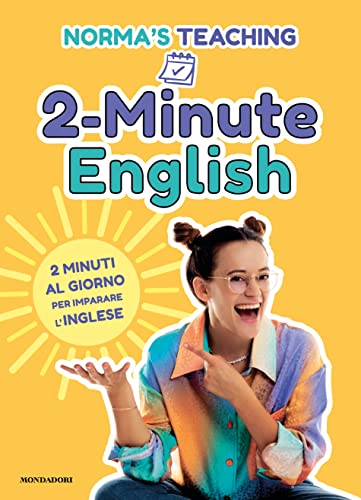 2-MINUTE ENGLISH. 2 MINUTI AL GIORNO PER