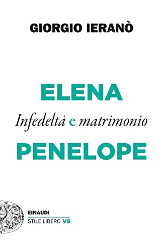 ELENA E PENELOPE. INFEDELT E MATRIMONIO