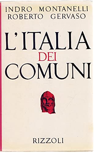 STORIA D'ITALIA. 2: L' ITALIA DEI COMUNI