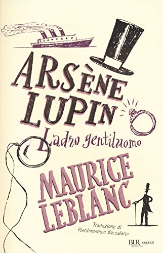 ARSNE LUPIN. LADRO GENTILUOMO