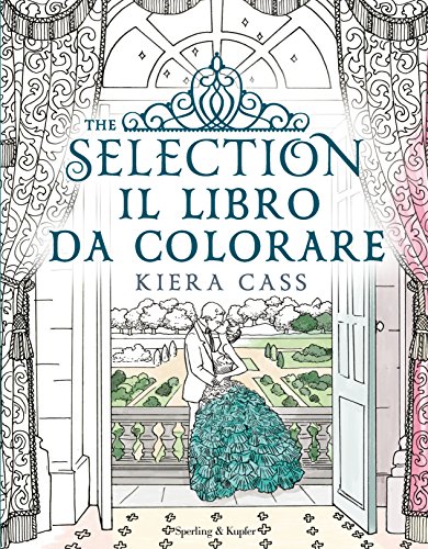 THE SELECTION. IL LIBRO DA COLORARE. EDI