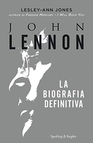 JOHN LENNON. LA BIOGRAFIA DEFINITIVA