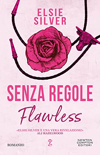 SENZA REGOLE. FLAWLESS