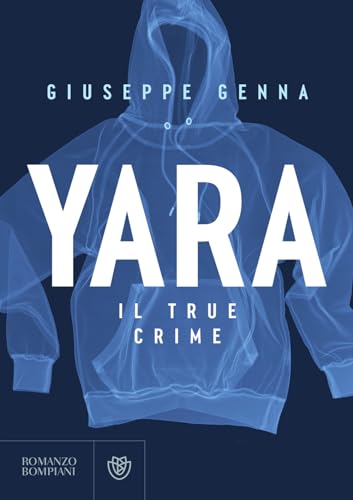 YARA. IL TRUE CRIME