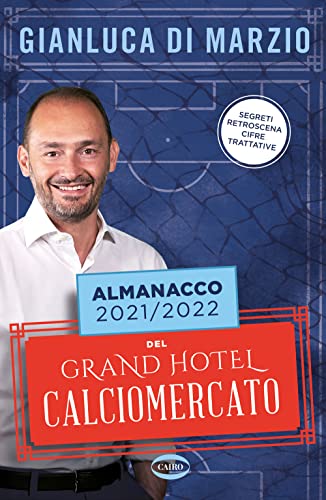 ALMANACCO 2021-2022 DEL GRAND HOTEL CALC