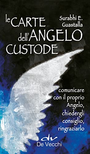 LE CARTE DELL'ANGELO CUSTODE. COMUNICARE
