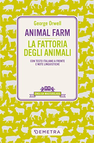 ANIMAL FARM-LA FATTORIA DEGLI ANIMALI. T