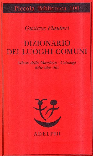 DIZIONARIO DEI LUOGHI COMUNI-ALBUM DELLA