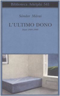 L'ULTIMO DONO. DIARI 1984-1989