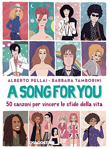 A SONG FOR YOU. 50 CANZONI PER VINCERE L
