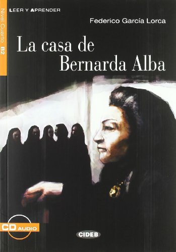 LA CASA DE BERNARDA ALBA. CON FILE AUDIO