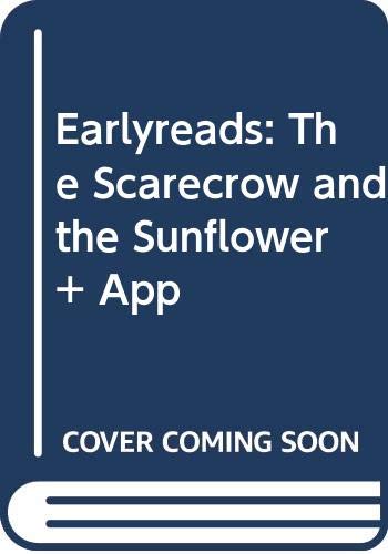 THE SCARECROW AND THE SUNFLOWER