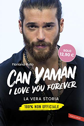 CAN YAMAN, I LOVE YOU FOREVER. LA VERA S