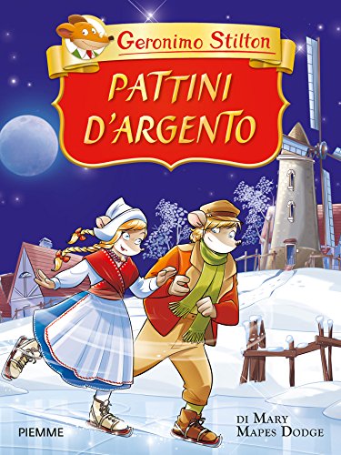 PATTINI D'ARGENTO DI MARY MAPES DODGE. E