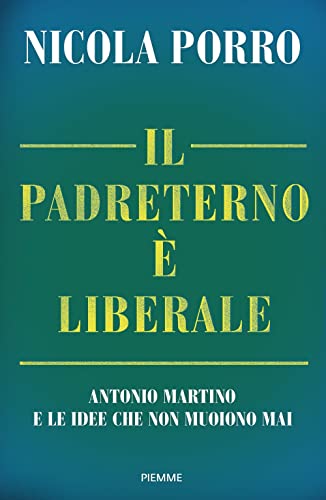 IL PADRETERNO  LIBERALE. ANTONIO MARTIN