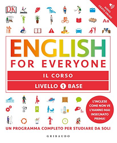 ENGLISH FOR EVERYONE. LIVELLO 1 BASE. I