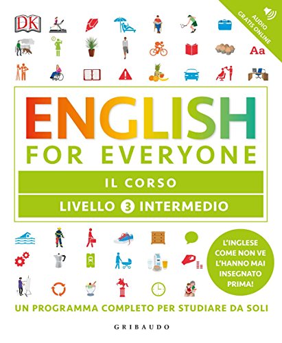 ENGLISH FOR EVERYONE. LIVELLO 3 INTERME