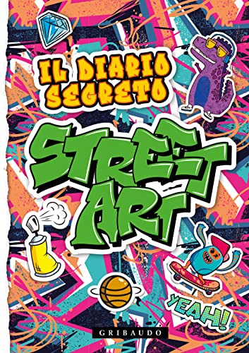 IL DIARIO SEGRETO STREET ART. CON LUCCHE