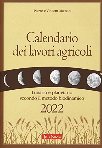 CALENDARIO DEI LAVORI AGRICOLI 2022. LUN