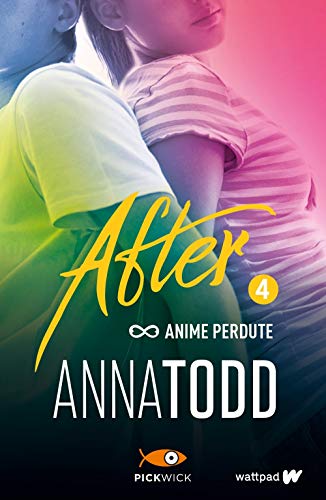 ANIME PERDUTE. AFTER. 4.