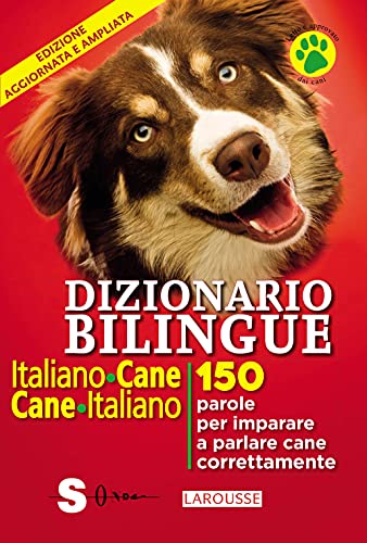 DIZIONARIO BILINGUE ITALIANO-CANE, CANE-