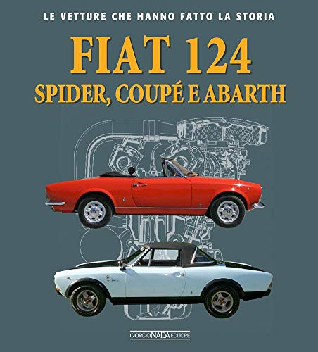 FIAT 124 SPIDER, COUP E ABARTH