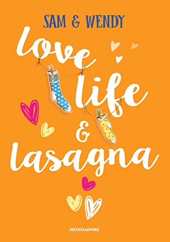 LOVE, LIFE & LASAGNA