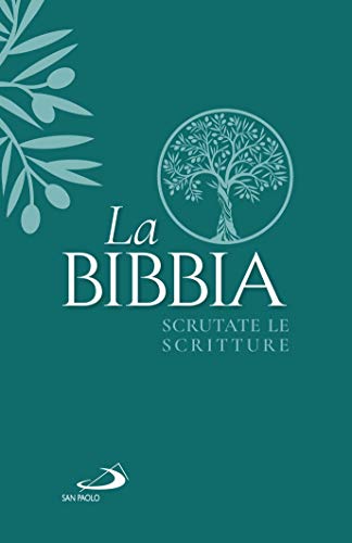 LA BIBBIA. SCRUTATE LE SCRITTURE