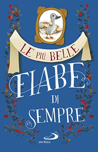 LE PIÙ BELLE FIABE DI SEMPRE. 2.