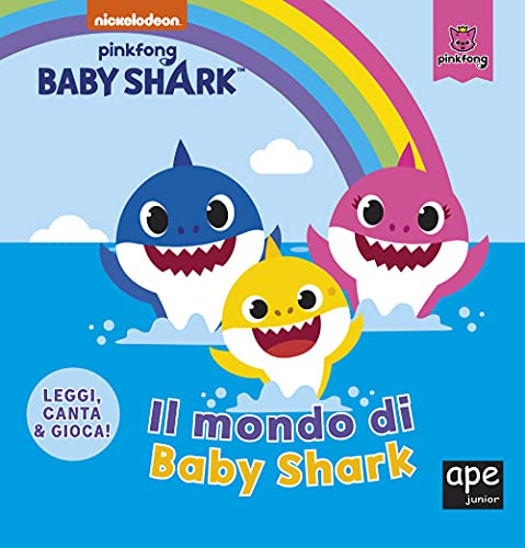 IL MONDO DI BABY SHARK. EDIZ. A COLORI