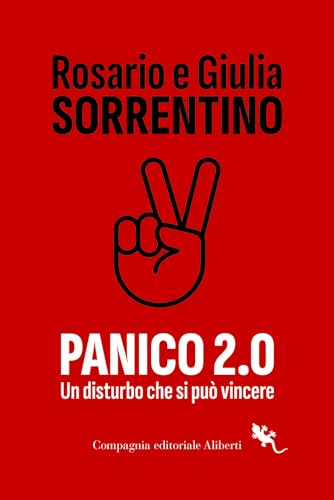 PANICO 2.0. UN DISTURBO CHE SI PU VINCE