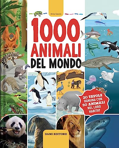 1000 ANIMALI DEL MONDO. EDIZ. A COLORI