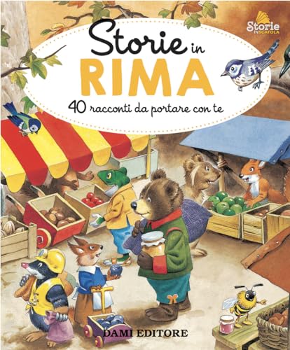 STORIE IN RIMA. 40 RACCONTI DA PORTARE C
