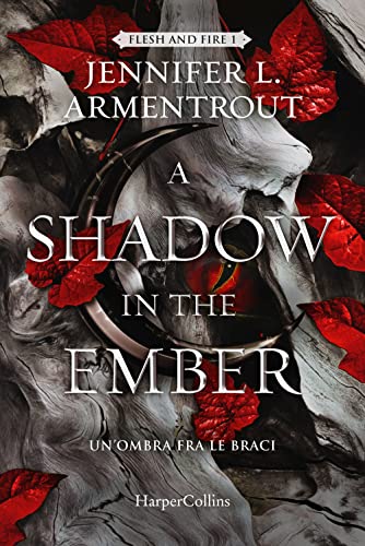 A SHADOW IN THE EMBER. UN'OMBRA FRA LE B