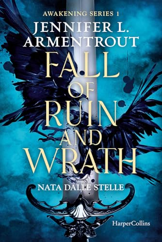 FALL OF RUIN AND WRATH. NATA DALLE STELL